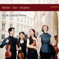 Pacific Quartet Vienna : Werden, Sein, Vergehen.