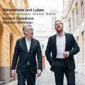 Mnnerliebe und Leben. Lieder de Beethoven, Schumann, Bruckner et Brahms. Groissbck, Martineau.