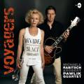 Rabitsch/Pawlik : Voyagers. Rabitsch&Pawlik Quartett.