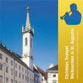 Telemann/Bach/Caccini/Adam : Christmas Trumpet in St. Augustin. Kahofer, Eckerstorfer.
