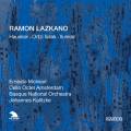 Lazkano : uvres orchestrales. Molinari, Kalitzke.