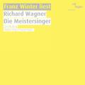 Richard Wagner : Les Matres Chanteurs de Nuremberg. Winter.