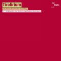 Tirolirium : The Herma Haselsteiner Recordings