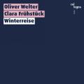 Schubert : Winterreise. Welter, Fr�hst�ck.