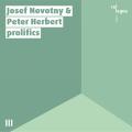 Josef Novotny & Peter Herbert : Prolifics.