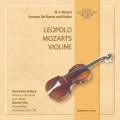 Mozart : Sonates pour violon et piano (violon de Leopold Mozart). Bader-Kubizek, Fuller.