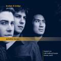 Brahms & Bridge : Trios pour piano. Joo, Zambrzycki-Payne, Carroll.