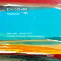 Eunho Chang : Kaleidoscope. Quatuor Arditti, Ensemble Divertimento, Ensemble Contrechamps, Ensemble TaCTus.