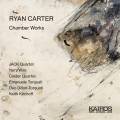 Ryan Carter : Musique de chambre. Torquati, Kirchoff, Jack Quartet, Calder Quartet.