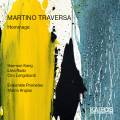 Martino Traversa : Hommage. Kang, Rado, Longobardi, Angius.