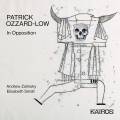 Patrick Ozzard-Low : In Opposition. Zolinsky, Smalt.