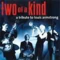 Rabitsch/Pawlik : Two of a kind - Tribute to Louis Armstrong. Rabitsch&Pawlik Quartett.