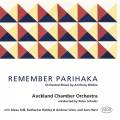 Anthony Ritchie : Remember Parihaka, musique orchestrale. Still, Hebley, Uren, Scholes.