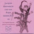 Jacques Offenbach  Das Paris Seiner Zeit