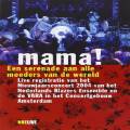 Nederlands Blazers Ensemble : Mama, Concert du Nouvel An 2004