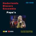 Nederlands Blazers ensemble : Papa's, Concert du Nouvel An 2006
